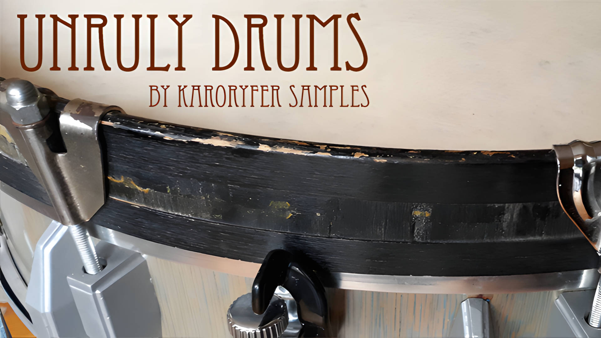 Unruly Drums